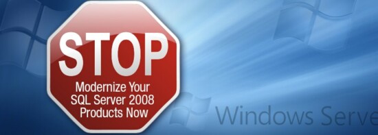 Stop What You’re Doing and Modernize Your SQL Server 2008 Products Now